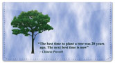 Arbor Day Quote Checkbook Cover
