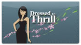 Dressed to Thrill Checkbook Cover